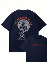 Load image into Gallery viewer, Romans 8:18 Endurance For His Glory Tshirt