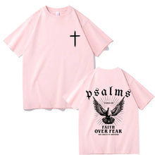 Load image into Gallery viewer, Psalms XXIII Faith Over Fear Cotton Tshirt