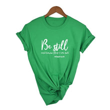 Load image into Gallery viewer, Psalm 46:10 Tshirt