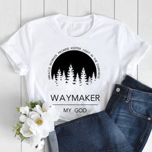 Load image into Gallery viewer, Waymaker, My God Defined Tshirt