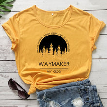 Load image into Gallery viewer, Waymaker, My God Defined Tshirt