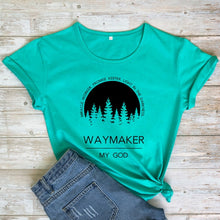 Load image into Gallery viewer, Waymaker, My God Defined Tshirt
