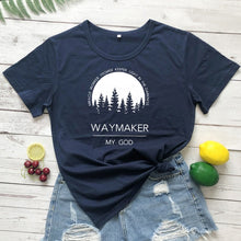 Load image into Gallery viewer, Waymaker, My God Defined Tshirt