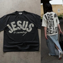 Load image into Gallery viewer, Jesus Is Coming, Are You Ready? Cotton Premium Tshirt
