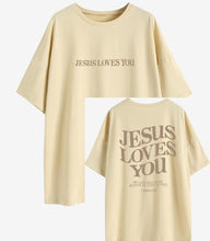 Load image into Gallery viewer, 1 John 4:19 Jesus Loves You Bold Highlight 100% Cotton Tshirt
