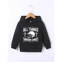 Load image into Gallery viewer, All Things Through Christ Philippians 4:13 Children&#39;s Football Hoodie
