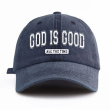 Load image into Gallery viewer, God Is Good All The Time Campus Cap
