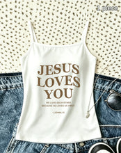 Load image into Gallery viewer, 1 John Jesus Loves You Cami Top
