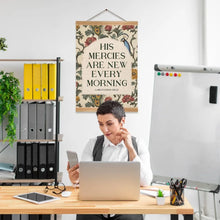 Load image into Gallery viewer, Lamentations 3:22 His Mercies, Morning Hanging Wood Frame Canvas Scroll Tapestry

