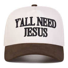Load image into Gallery viewer, Embroidered Y&#39;all Need Jesus Dad Cap
