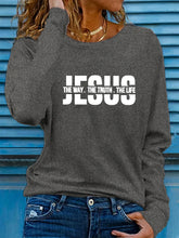 Load image into Gallery viewer, Way, Truth, Life 100% Cotton Fashion Pullover

