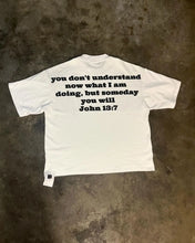 Load image into Gallery viewer, God&#39;s Plan John 13:7 Oversized Premium Cotton Tshirt
