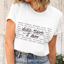Load image into Gallery viewer, God Says I Am Chosen Tshirt
