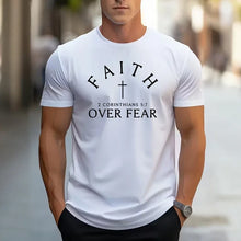 Load image into Gallery viewer, 2 Corinthians Faith Over Fear Casual Fit Cotton Tshirt
