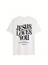 Load image into Gallery viewer, 1 John 4:19 Jesus Loves You Cotton Tshirt
