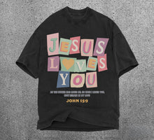 Load image into Gallery viewer, Jesus Loves You John 15:9 Cotton Tshirt
