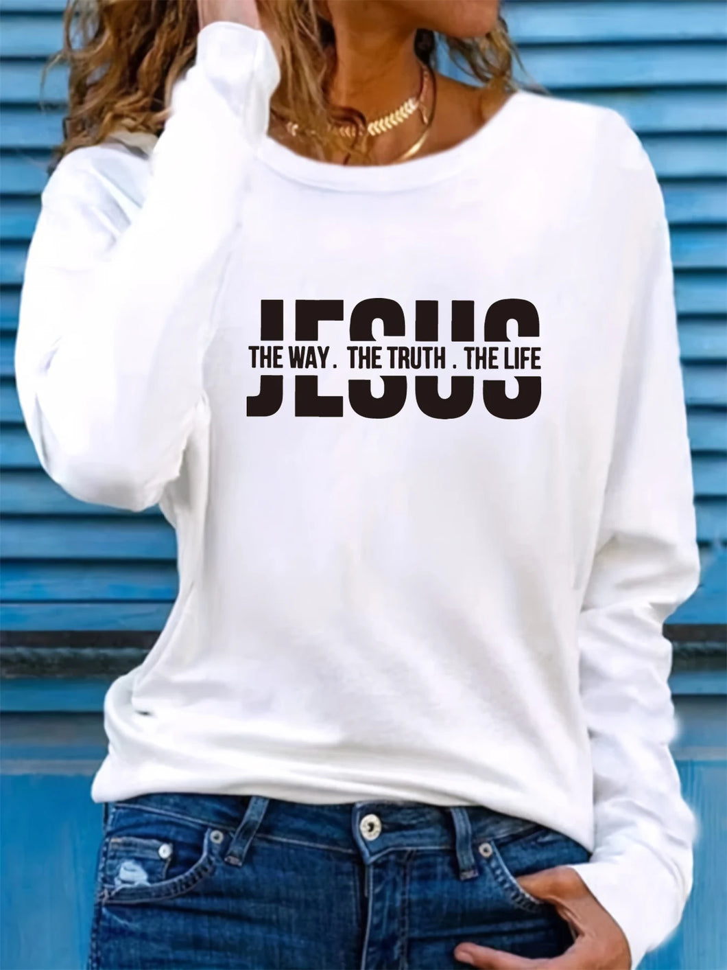 Way, Truth, Life 100% Cotton Fashion Pullover