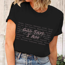 Load image into Gallery viewer, God Says I Am Chosen Tshirt
