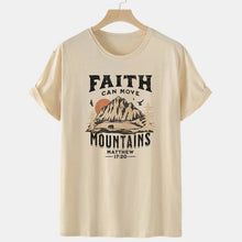Load image into Gallery viewer, Matthew 17:20 Faith Can Move Mountains Cotton Tshirt
