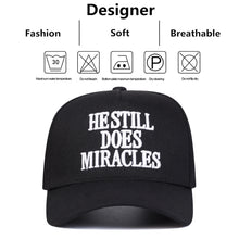 Load image into Gallery viewer, He Still Does Miracles Chosen Statement Snapback
