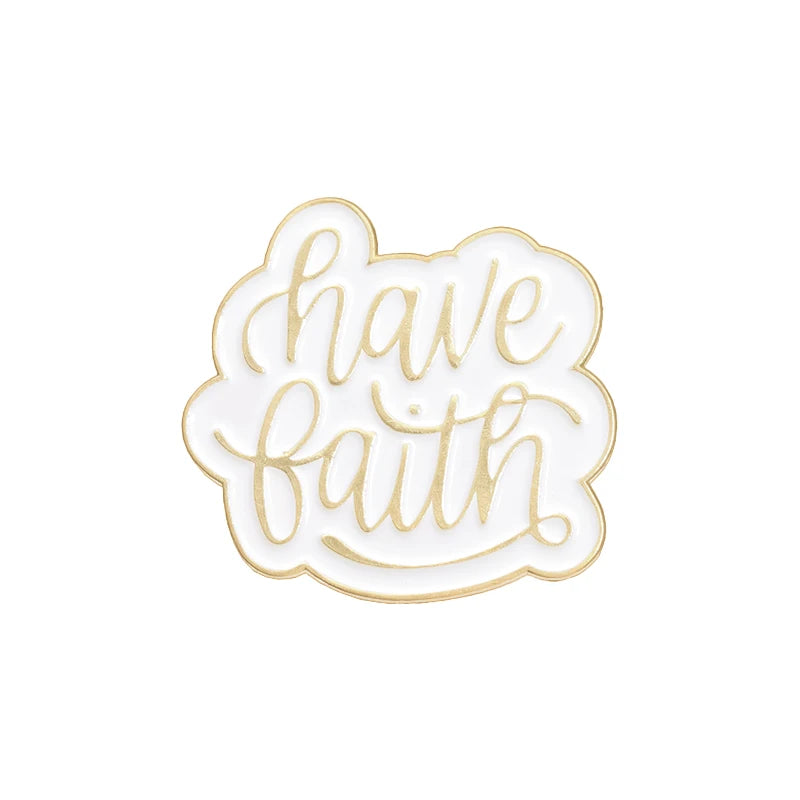 Have Faith Enamel Lapel Pin