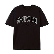 Load image into Gallery viewer, Yahweh,The Great I Am 100% Cotton Tshirt
