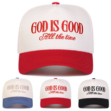 Load image into Gallery viewer, Embroidered God Is Good All The Time Dad Cap
