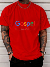 Load image into Gallery viewer, The Gospel, The Only Search Engine of Truth Cotton Tshirt
