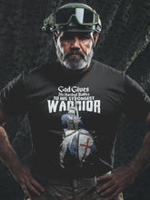 Load image into Gallery viewer, Strongest Warriors Of Christ Tshirt
