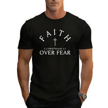 Load image into Gallery viewer, 2 Corinthians Faith Over Fear Casual Fit Cotton Tshirt
