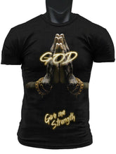 Load image into Gallery viewer, Strength In God Fit Tshirt
