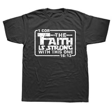 Load image into Gallery viewer, 1 Corinthians 16:13 Force Of Faith Tshirt
