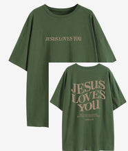 Load image into Gallery viewer, 1 John 4:19 Jesus Loves You Bold Highlight 100% Cotton Tshirt
