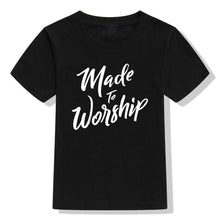 Load image into Gallery viewer, Made To Worship Children&#39;s Tshirt
