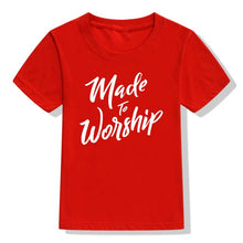 Load image into Gallery viewer, Made To Worship Children&#39;s Tshirt
