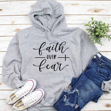 Load image into Gallery viewer, Faith Over Fear Hoodie
