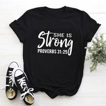 Load image into Gallery viewer, Proverbs 31:25 Strength Tshirt
