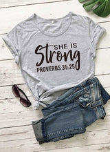 Load image into Gallery viewer, Proverbs 31:25 Strength Tshirt
