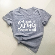 Load image into Gallery viewer, Proverbs 31:25 Strength Tshirt
