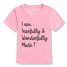 Load image into Gallery viewer, Fearfully &amp; Wonderfully Made Children&#39;s Tshirt
