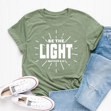 Load image into Gallery viewer, Be The Light Matthew 5:14 Tshirt
