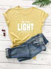 Load image into Gallery viewer, Be The Light Matthew 5:14 Tshirt
