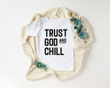 Load image into Gallery viewer, Trust God and Chill Children&#39;s Tshirt
