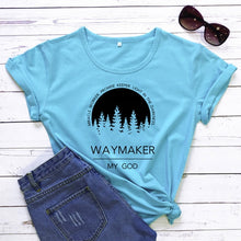 Load image into Gallery viewer, Waymaker, My God Defined Tshirt
