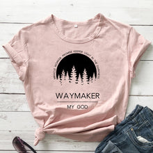 Load image into Gallery viewer, Waymaker, My God Defined Tshirt
