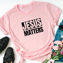 Load image into Gallery viewer, Jesus Matters Tshirt
