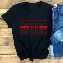 Load image into Gallery viewer, Faith Over Fear Thank You Come Again Tshirt
