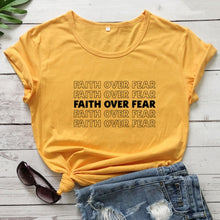 Load image into Gallery viewer, Faith Over Fear Thank You Come Again Tshirt
