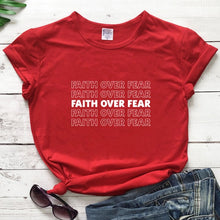 Load image into Gallery viewer, Faith Over Fear Thank You Come Again Tshirt
