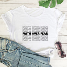 Load image into Gallery viewer, Faith Over Fear Thank You Come Again Tshirt
